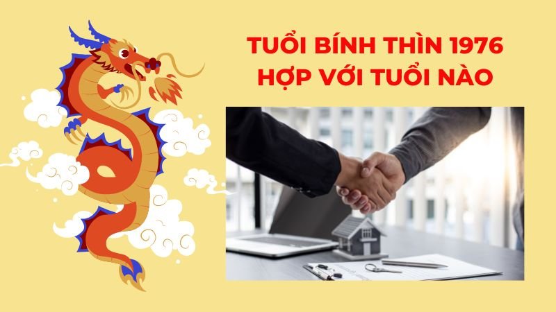 Tuổi hợp và tuổi kỵ với người sinh năm 1976