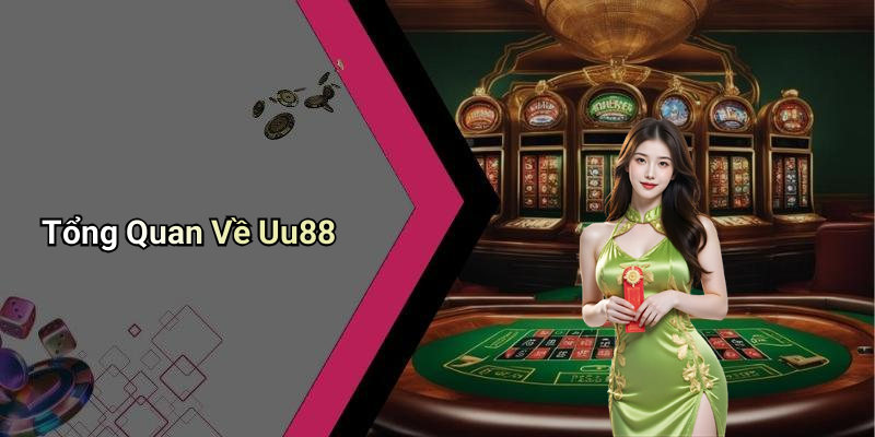 Uu88: Khám Phá Thế Giới Giải Trí Đầy Màu Sắc 4 Tổng Quan Về Uu88